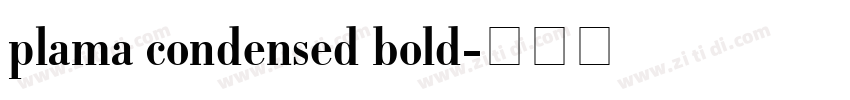 plama condensed bold字体转换